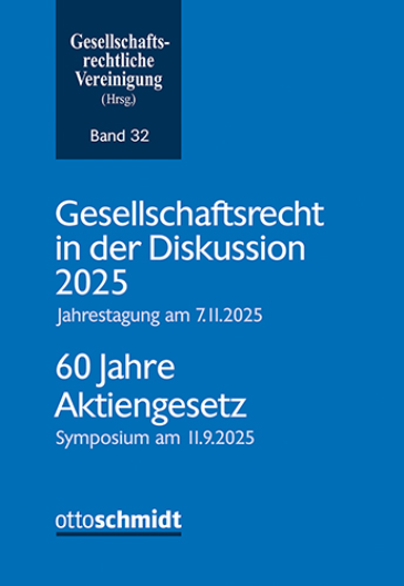  Gesellschaftsrecht in der Diskussion 2025